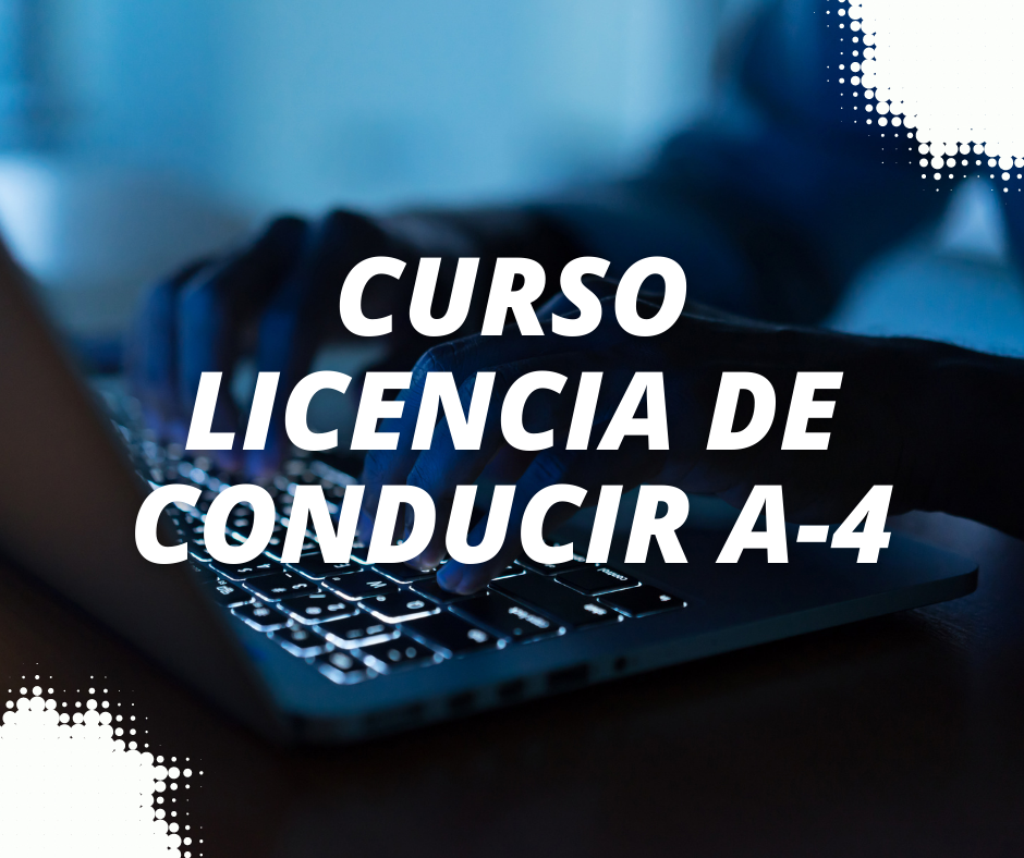 Curso Licencia Clase A-4 Inicio: 01/09/2025
